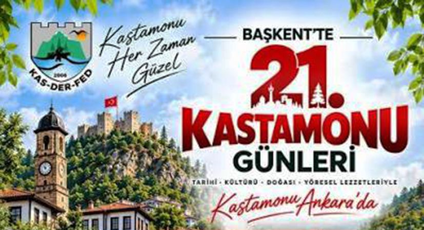 Kastamonu, tüm zenginlikleriyle Başkent’e taşınıyor