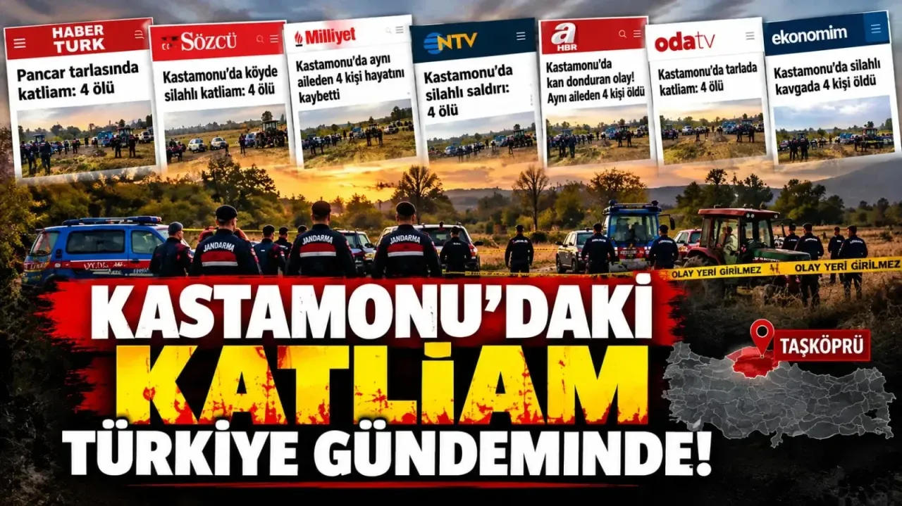 Kastamonu’daki katliam Türkiye gündeminde!