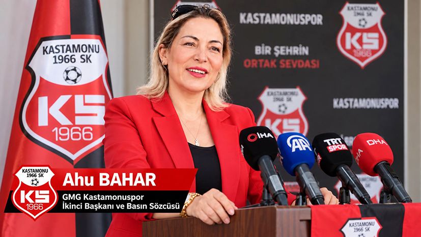 Ahu Bahar: “Kastamonuspor güçleniyor”
