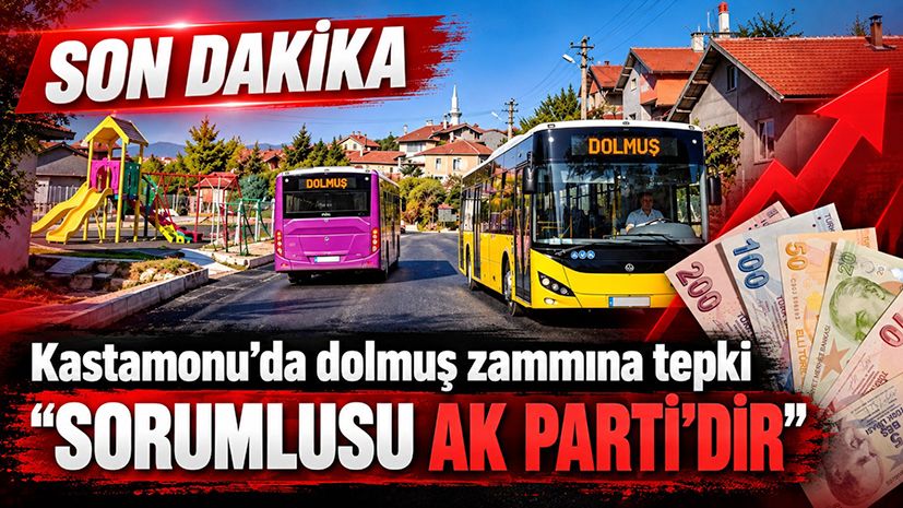Kastamonu’da dolmuş zammına tepki: “Sorumlusu AK Parti’dir”